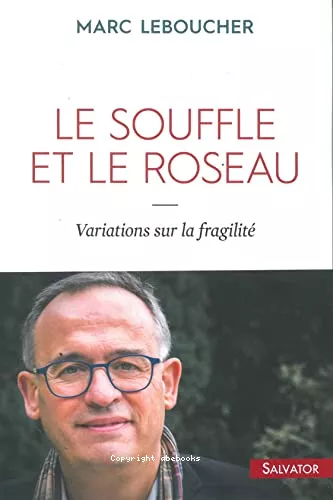 Le souffle et le roseau