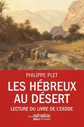 Les Hbreux au dsert