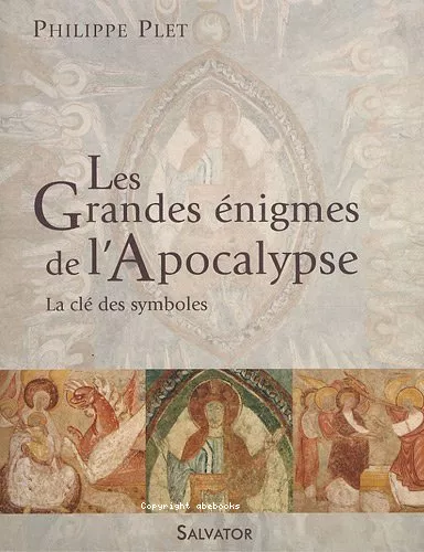 Les grandes nigmes de l'Apocalypse