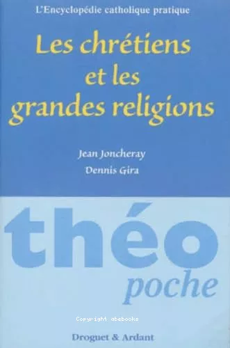 Les chrtiens et les grandes religions