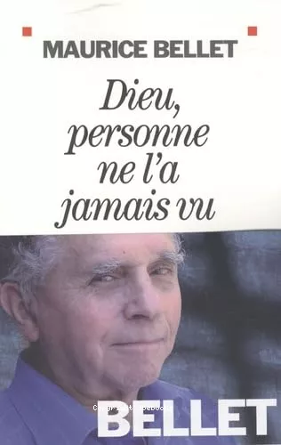 Dieu, personne ne l'a jamais vu