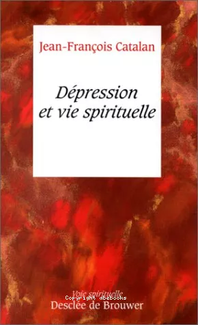 Dpression et vie spirituelle