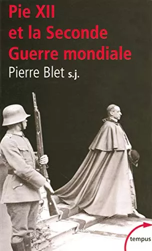 Pie XII et la seconde guerre mondiale