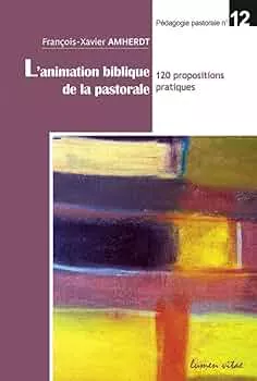 L'animation biblique de la pastorale