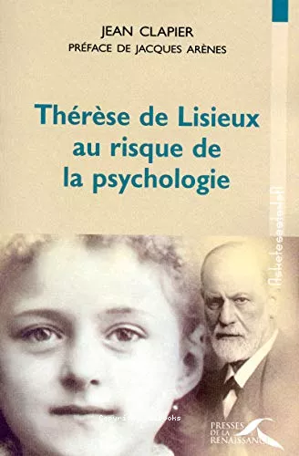 Thrse de Lisieux au risque de la psychologie