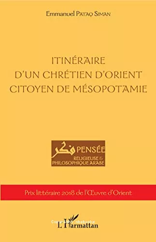 Itinraire d'un chrtien d'Orient citoyen de Msopotamie