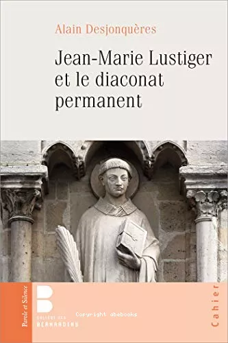 Jean-Marie Lustiger et le diaconat permanent