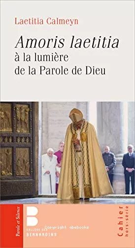 Amoris laetitia  la lumire de la parole de Dieu