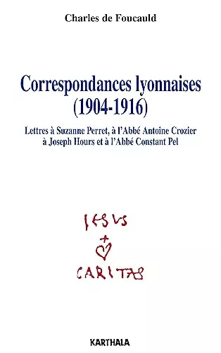 Correspondances lyonnaises (1904-1916)