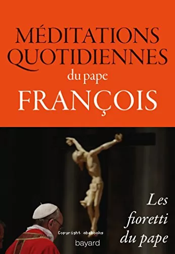 Mditations quotidiennes du pape Franois