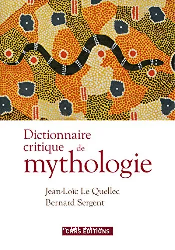 Dictionnaire critique de mythologie