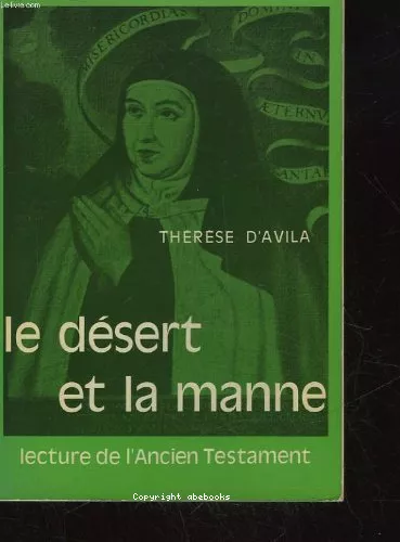 Le Dsert et la manne : Lecture de l'Ancien Testament