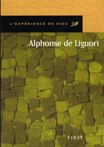 L'exprience de Dieu avec Alphonse de Liguori