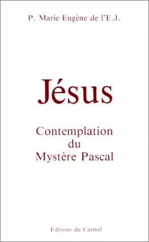 Jsus, contemplation du Mystre Pascal