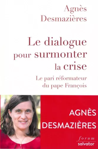 Le dialogue pour surmonter la crise