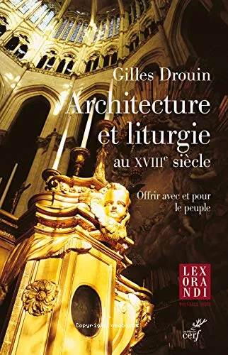 Architecture et liturgie au XVIIIe sicle