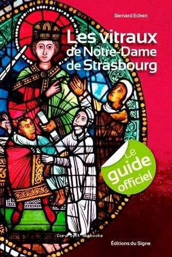 Les vitraux de Notre-Dame de Strasbourg