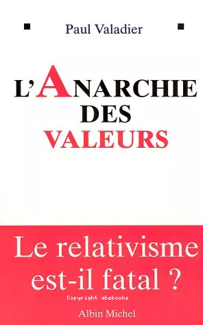 L'Anarchie des valeurs