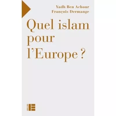 Quel islam pour l'Europe ?