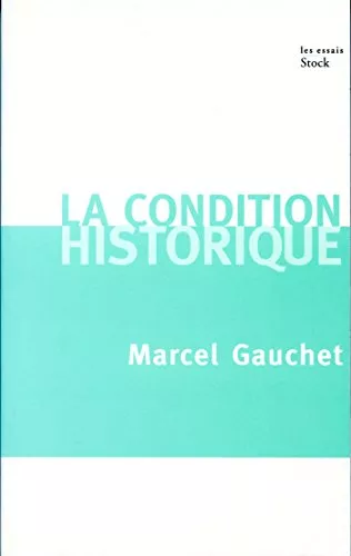 La condition historique