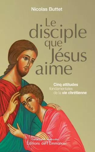 Le disciple que Jsus aime