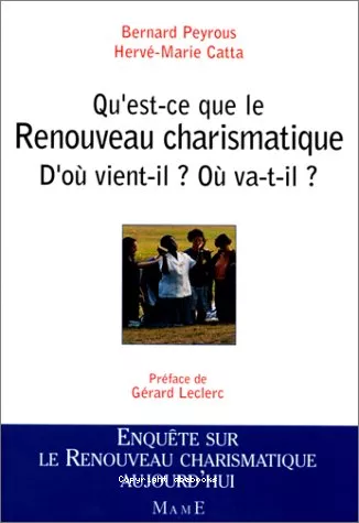 Qu'est-ce que le Renouveau charismatique ?