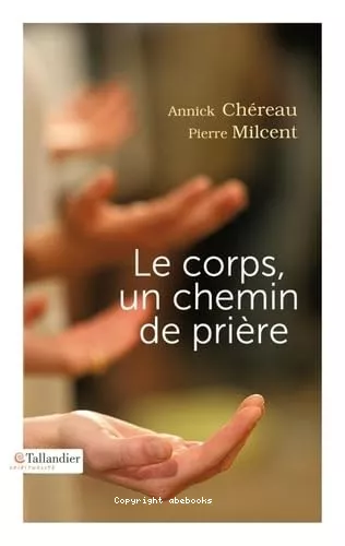 Le corps, un chemin de prire