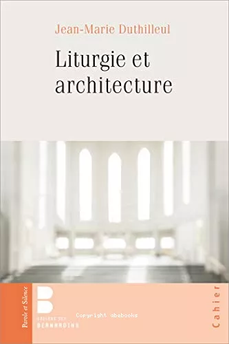 Liturgie et architecture