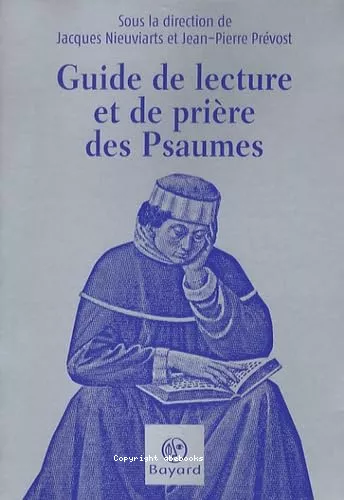 Guide de lecture et de prire des Psaumes