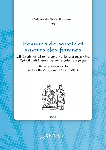 Femmes de savoir et savoirs des femmes