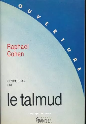 Ouvertures sur le Talmud