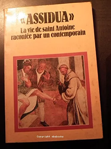 Assidua : La vie de saint Antoine raconte par un contemporain