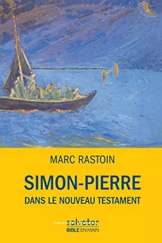 Simon-Pierre dans le Nouveau Testament