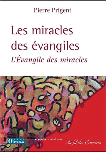 Les miracles des Evangiles