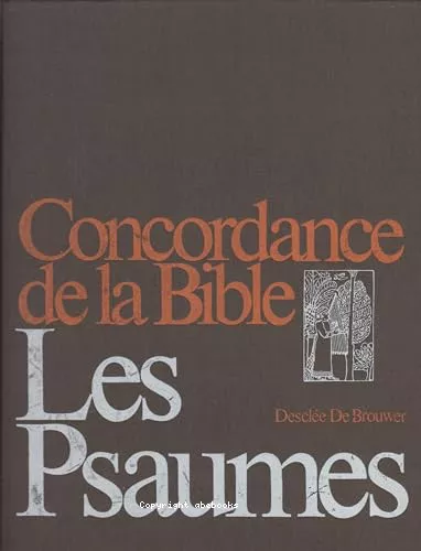 Concordance de la Bible: les psaumes