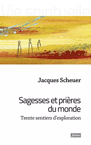 Sagesses et prires du monde