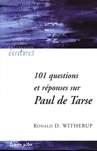 101 questions et rponses sur Paul de Tarse