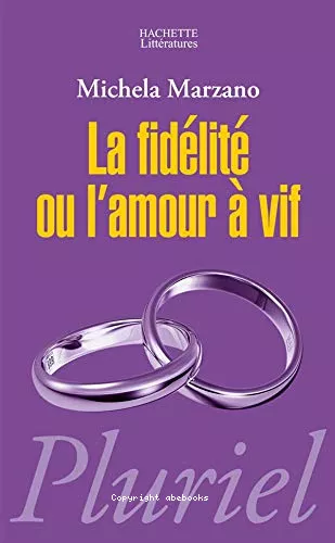 La fidlit ou L'amour  vif