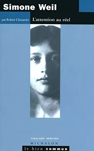 Simone Weil : L'Attention au rel