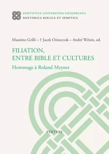 Filiation, entre Bible et cultures