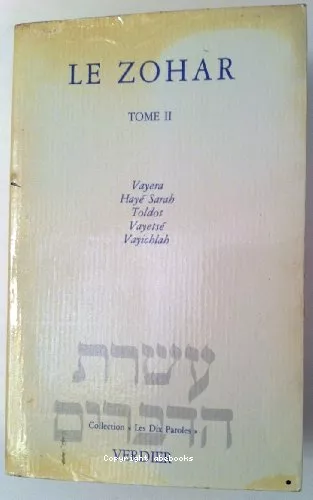 Le Zohar. Tome II