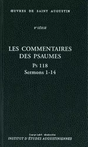 Ps 118 - Sermons 1-14