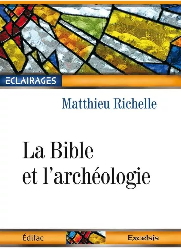 La Bible et l'archologie