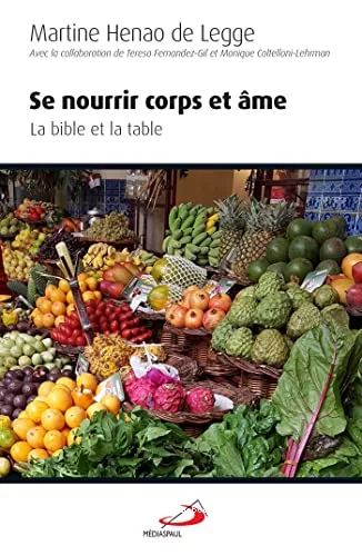 Se nourrir corps et me