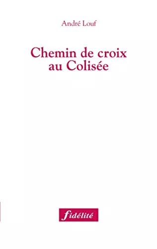 Chemin de croix au Colise